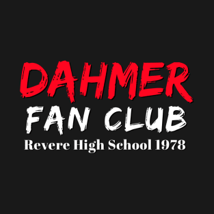 Dahmer Fan Club T-Shirt