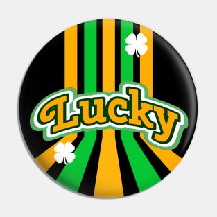 LUCK Of The Irish St Paddys Day Pin