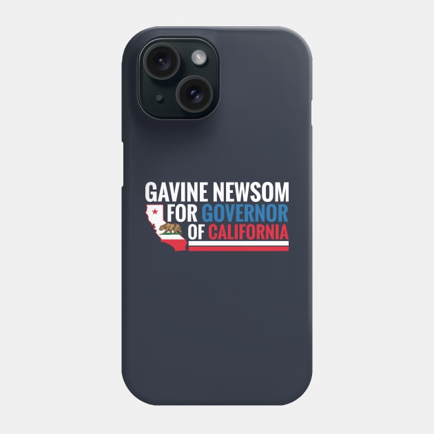 Gavin Newsom for Governor of California Phone Case by yass-art