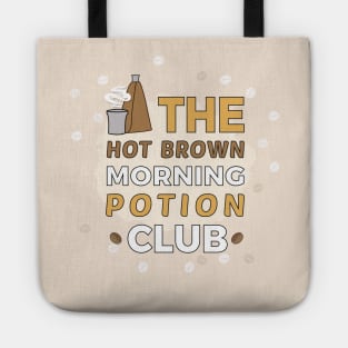 Hot Brown Morning Potion Club Tote