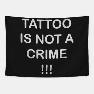 tattoo is not a crime Tapestry