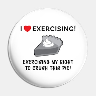 Exercising My Right to Crush This Pie: Fitness Pin