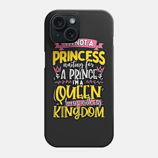 I´m Not A Princess Phone Case