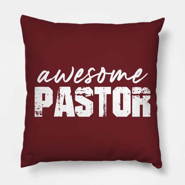 Awesome Pastor Pillow by Lifeline/BoneheadZ Apparel