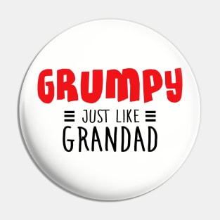 Grumpy just like grandad Pin