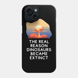 Why dinosaurs went extinct. Phone Case