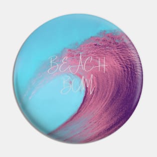 Beach bum - beautiful beach wave tshirt Pin