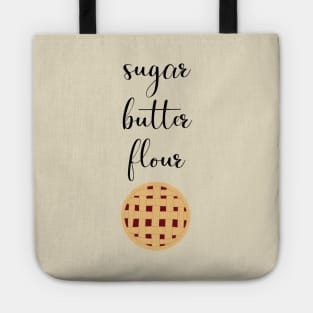 Sugar Butter Flour - Waitress The Musical Tote