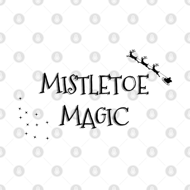 MISTLETOE MAGIC Christmas Pun by SquigglyWiggly