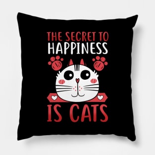 The Secret To Happiness Is Cats Adorable Kitty Cat Pillow