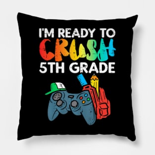 To 5th Grade Fifth Video Gamer Back School Pillow