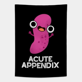 Acute Appendix Cute Body Parts Pun Tapestry