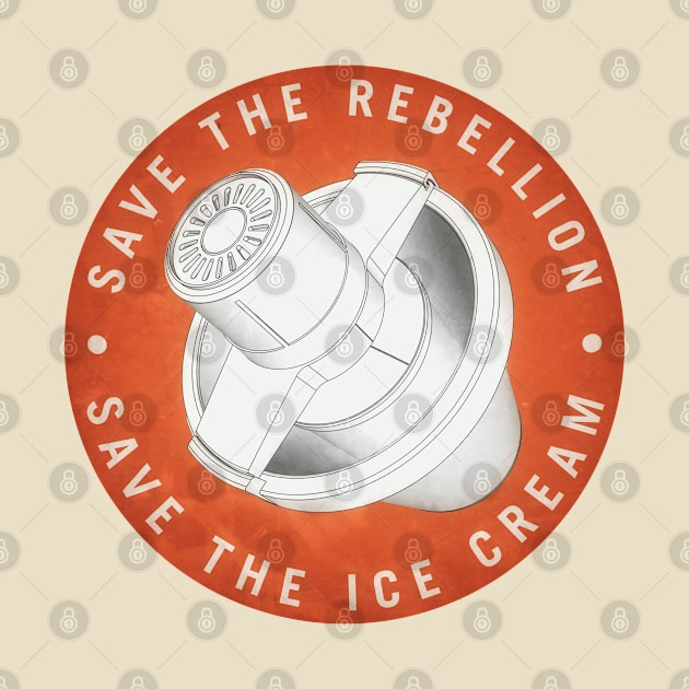 Save the Rebellion Save the Ice Cream Vintage by TheMoistureFarm