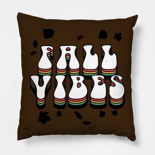 Fall Vibes Autumn Leaves Fall Typography Pillow