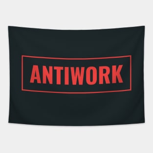 Anti Work - Support Workers Rights Tapestry