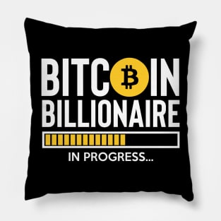 bitcoin billionaire in progress Pillow