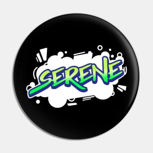 SERENITY ABOVE ALL Pin