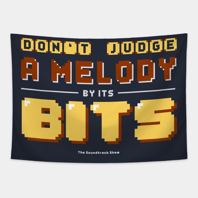 Don't Judge A Melody By Its Bits Tapestry by The Soundtrack Show