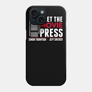 Meet The Movie Press Phone Case