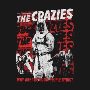 The Crazies, George A Romero, Cult Classic T-Shirt