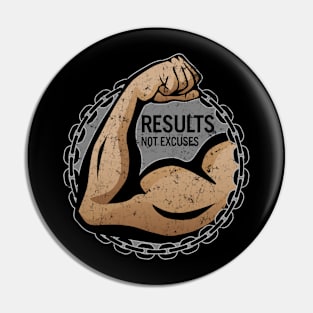 Results, Not Excuses - fitness logo for highly motivated people Pin