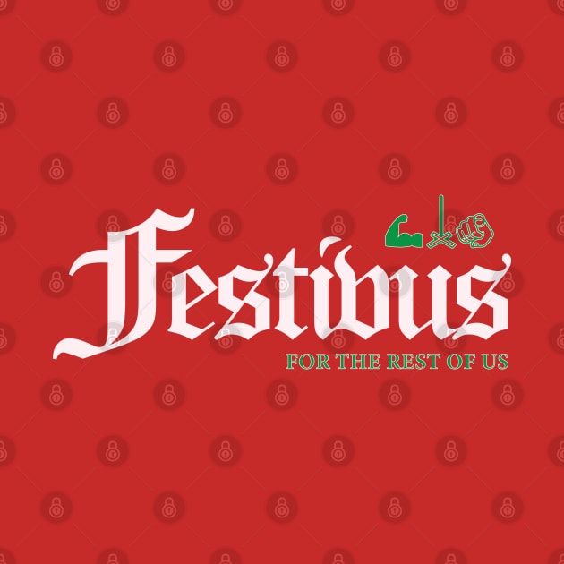 Festivus Gothic Style by CoinRiot