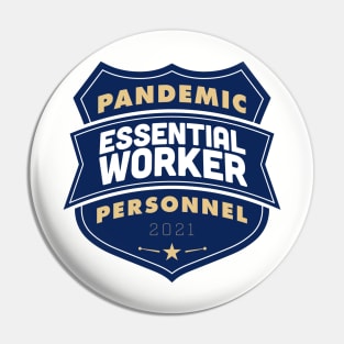 2021 Pandemic Personnel Essential Worker Pin