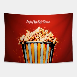 Popcorn: Enjoy the Political Chaos Show (aka Shit Show) in America Tapestry