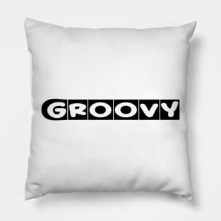 Feeling Groovy? Pillow