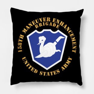 SSI - 158th Maneuver Enhancement Brigade w Txt Pillow