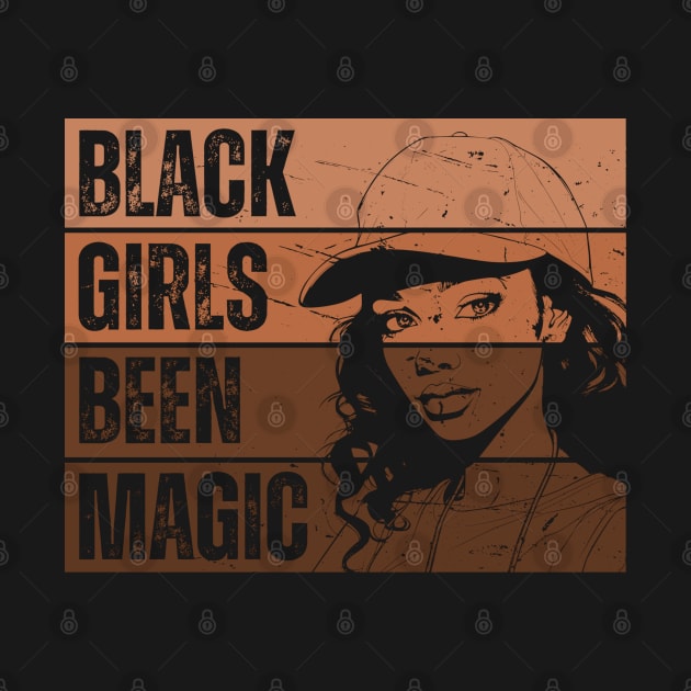 Black Girls Been Magic by UrbanLifeApparel