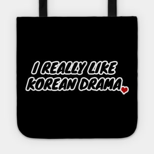 I Really Like Korean Drama Tote