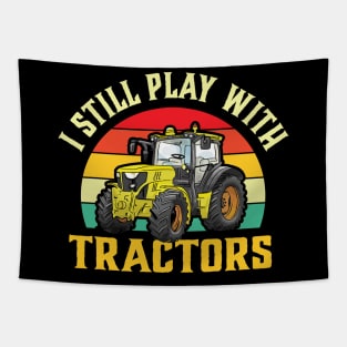 I Still Play with Tractors Tapestry