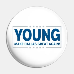 Young - MDGA!!! Pin