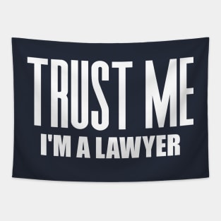 Trust Me I'm a Lawyer Tapestry