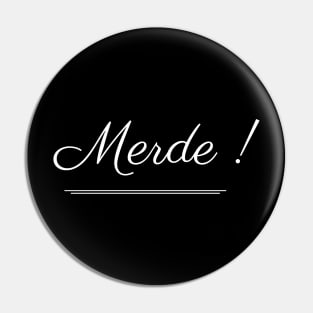 Merde Pin