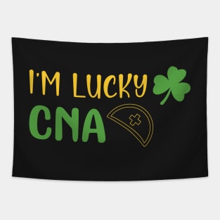 I'm a Lucky CNA Funny Patricks Day Nurse Gift - Nurse Shamrock St Patrick's Day Gift Tapestry