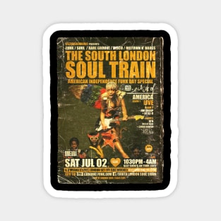 POSTER TOUR - SOUL TRAIN THE SOUTH LONDON 130 Magnet