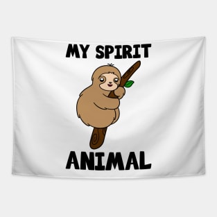 Cute Sloth My Spirit Animal Tapestry