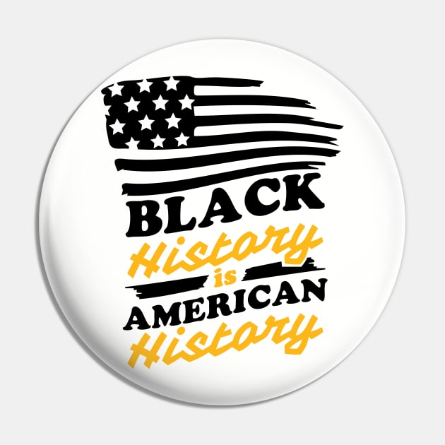 Black History is American History, Black History Pin by UrbanLifeApparel