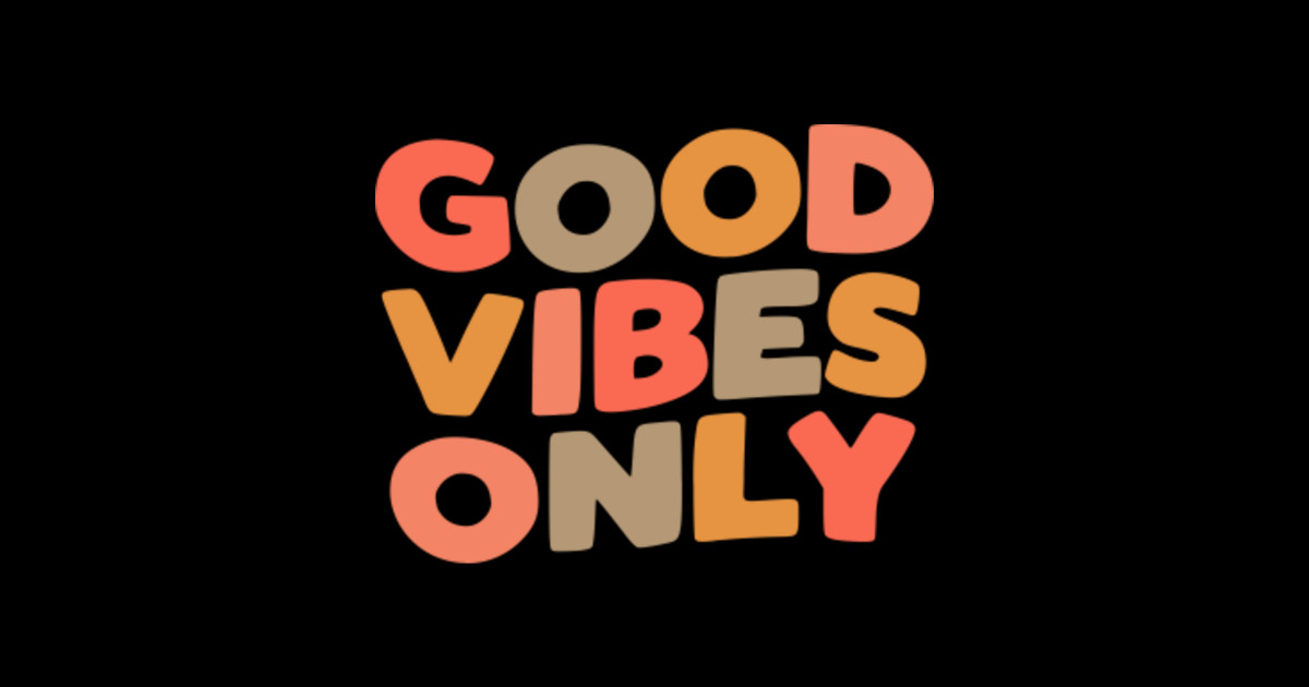 Good Vibes Only - Quote - Pegatina | TeePublic MX