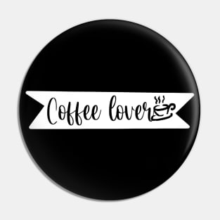 Coffee Lover - Retro Vintage Coffee Typography - Gift Idea for Coffee Lovers and Caffeine Addicts Pin