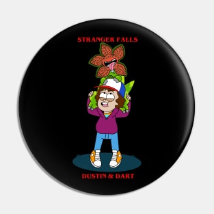 STRANGER FALLS DUSTIN & DART Pin