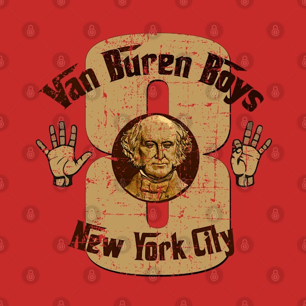 The Van Buren Boys distressed (Seinfeld) by woodsman