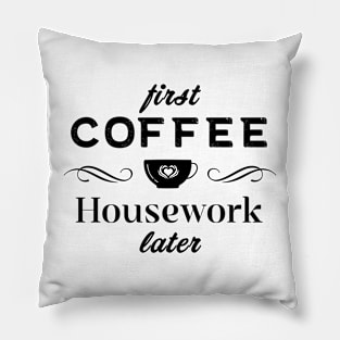 Coffee Quotes Pillow