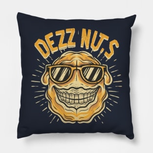 The Coll of Deez Nuts! Pillow