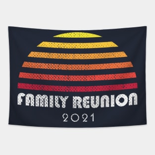 Family Reunion 2021 Retro Vintage Sun Tapestry