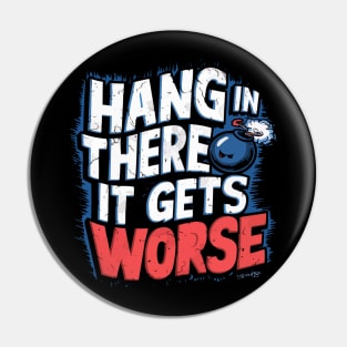 Hang in There in Style: Satirical Bomb T-Shirt - Dark Humor, Existential Fun, Conversation Starter Pin