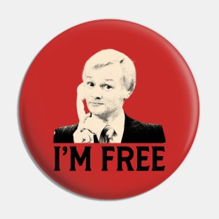 I’m Free! Pin