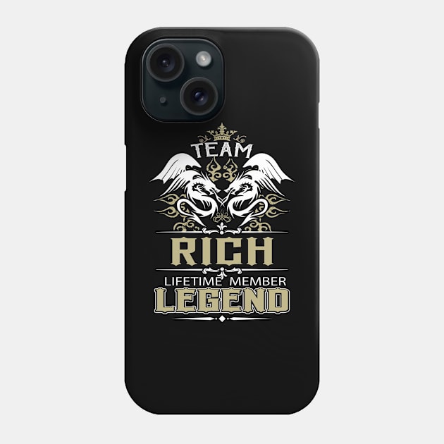 Rich Name T Shirt -  Team Rich Lifetime Member Legend Name Gift Item Tee Phone Case by yalytkinyq